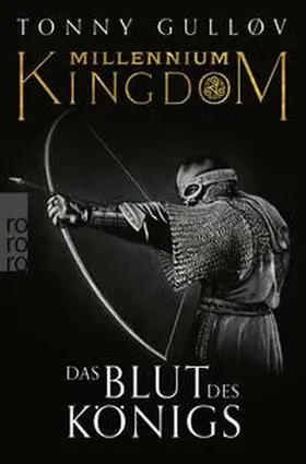 Gulløv |  Millennium Kingdom: Das Blut des Königs | Buch |  Sack Fachmedien