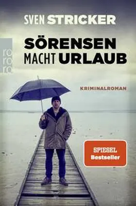 Stricker |  Sörensen macht Urlaub | Buch |  Sack Fachmedien