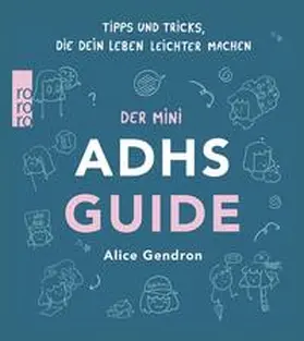 Gendron |  Der Mini ADHS Guide | Buch |  Sack Fachmedien