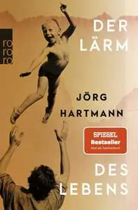 Hartmann |  Der Lärm des Lebens | Buch |  Sack Fachmedien