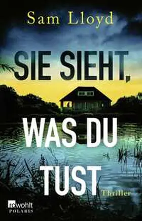 Lloyd |  Sie sieht, was du tust | Buch |  Sack Fachmedien