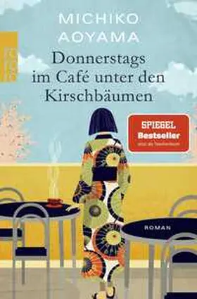Aoyama | Donnerstags im Café unter den Kirschbäumen | Buch | 978-3-499-01535-9 | sack.de
