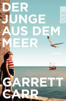 Carr |  Der Junge aus dem Meer | Buch |  Sack Fachmedien