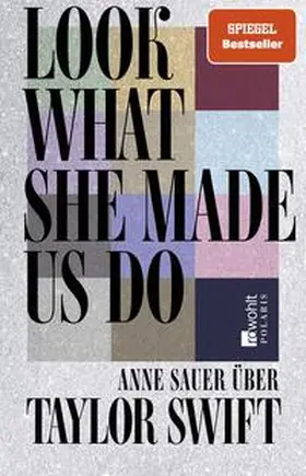 Sauer |  Look What She Made Us Do | Buch |  Sack Fachmedien