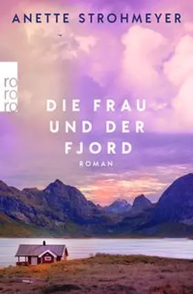 Strohmeyer |  Die Frau und der Fjord | Buch |  Sack Fachmedien