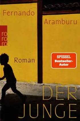 Aramburu | Der Junge | Buch | 978-3-499-01657-8 | www.sack.de