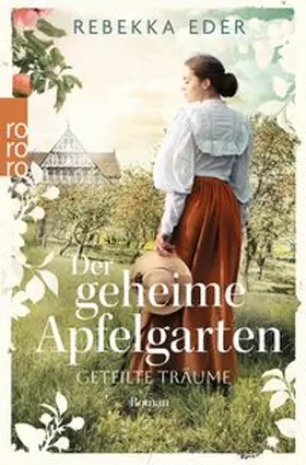 Eder |  Der geheime Apfelgarten: Geteilte Träume | Buch |  Sack Fachmedien