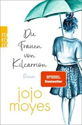 Moyes | Die Frauen von Kilcarrion | Buch | 978-3-499-02035-3 | www.sack.de