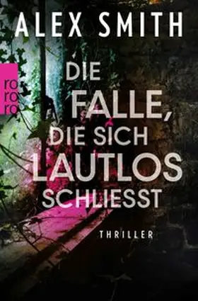 Smith |  Die Falle, die sich lautlos schließt | Buch |  Sack Fachmedien