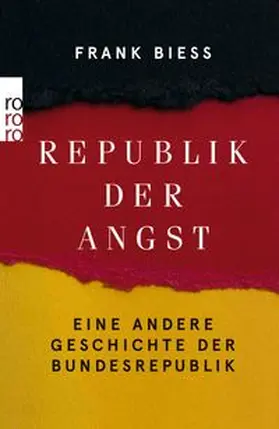 Biess |  Republik der Angst | Buch |  Sack Fachmedien