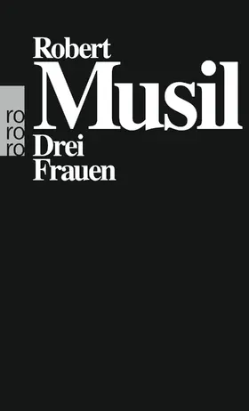 Musil |  Drei Frauen | Buch |  Sack Fachmedien