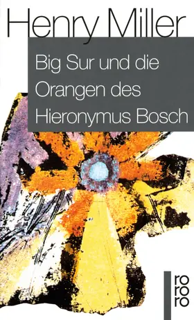 Miller |  Big Sur und die Orangen des Hieronymus Bosch | Buch |  Sack Fachmedien