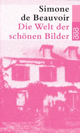 Beauvoir |  Die Welt der schönen Bilder | Buch |  Sack Fachmedien