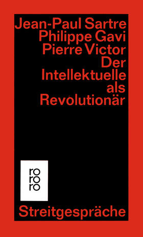 Sartre / Gavi / Victor |  Der Intellektuelle als Revolutionär | Buch |  Sack Fachmedien