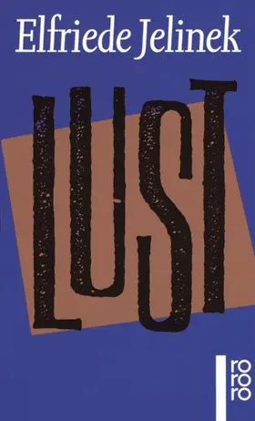 Jelinek |  Lust | Buch |  Sack Fachmedien