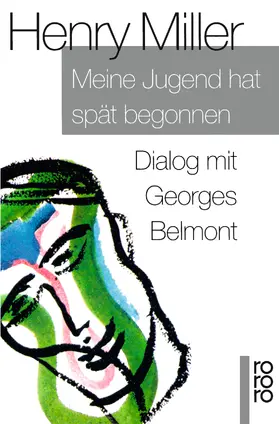 Miller | Meine Jugend hat spät begonnen | Buch | 978-3-499-13338-1 | www.sack.de