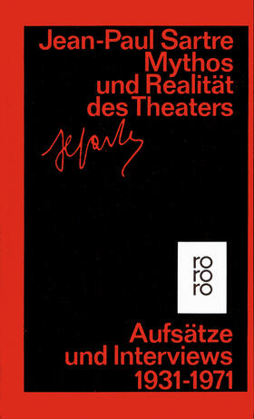Sartre | Mythos und Realität des Theaters | Buch | 978-3-499-14422-6 | sack.de