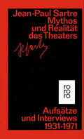 Sartre |  Mythos und Realität des Theaters | Buch |  Sack Fachmedien