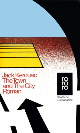 Kerouac |  The Town and the City | Buch |  Sack Fachmedien