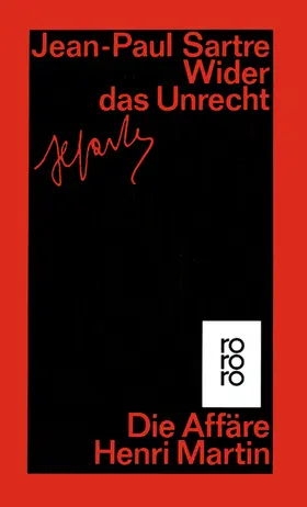 Sartre / Bazin / Beigbeder |  Wider das Unrecht | Buch |  Sack Fachmedien