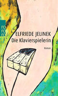 Jelinek |  Die Klavierspielerin | Buch |  Sack Fachmedien
