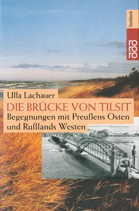 Lachauer |  Die Brücke von Tilsit | Buch |  Sack Fachmedien