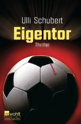 Schubert |  Eigentor | Buch |  Sack Fachmedien