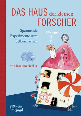 Hecker |  Das Haus der kleinen Forscher | Buch |  Sack Fachmedien
