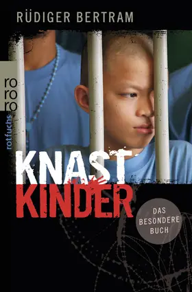 Bertram | Knastkinder | Buch | 978-3-499-21497-4 | www.sack.de