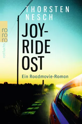 Nesch | Joyride Ost | Buch | 978-3-499-21531-5 | www.sack.de