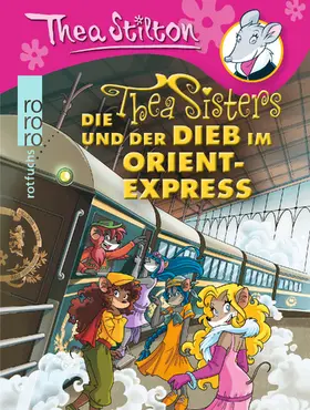 Stilton |  Die Thea Sisters und der Dieb im Orient-Express | Buch |  Sack Fachmedien