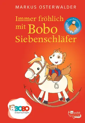 Osterwalder | Immer fröhlich mit Bobo Siebenschläfer | Buch | 978-3-499-21722-7 | www.sack.de
