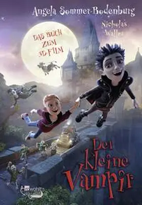 Sommer-Bodenburg / Waller |  Der kleine Vampir. Das Buch zum 3D-Film | Buch |  Sack Fachmedien
