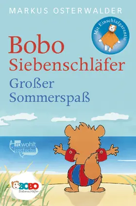 Osterwalder |  Bobo Siebenschläfer: Großer Sommerspaß | Buch |  Sack Fachmedien