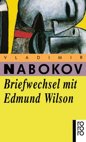 Karlinsky / Zimmer / Nabokov |  Briefwechsel mit Edmund Wilson | Buch |  Sack Fachmedien