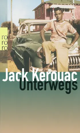 Kerouac |  Unterwegs | Buch |  Sack Fachmedien