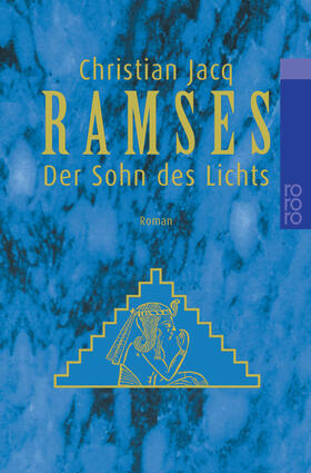 Jacq |  Ramses: Der Sohn des Lichts | Buch |  Sack Fachmedien