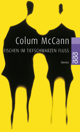 McCann | Fischen im tiefschwarzen Fluß | Buch | 978-3-499-22622-9 | sack.de