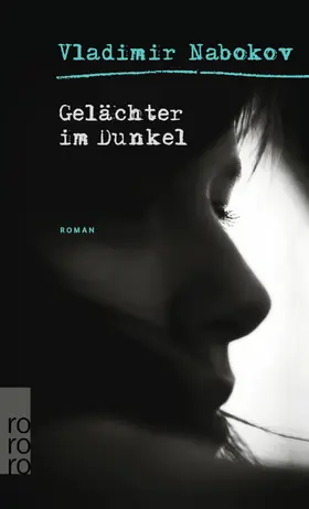 Nabokov | Gelächter im Dunkel | Buch | 978-3-499-22767-7 | www.sack.de