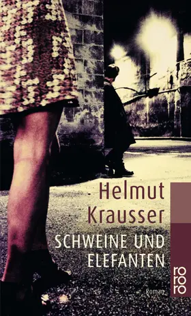 Krausser |  Schweine und Elefanten | Buch |  Sack Fachmedien