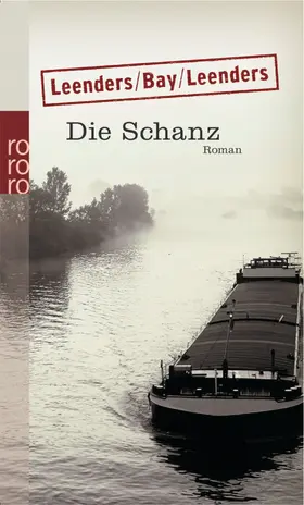 Leenders / Bay |  Die Schanz | Buch |  Sack Fachmedien