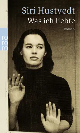 Hustvedt | Was ich liebte | Buch | 978-3-499-23309-8 | www.sack.de