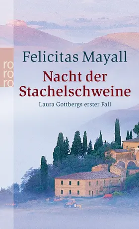 Mayall |  Nacht der Stachelschweine: Laura Gottbergs erster Fall | Buch |  Sack Fachmedien