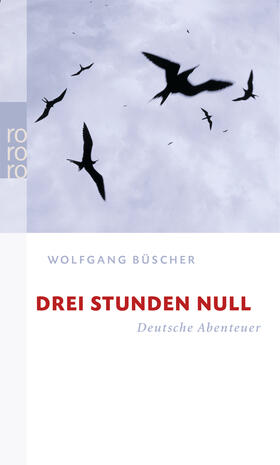 Büscher | Drei Stunden Null | Buch | 978-3-499-23634-1 | sack.de