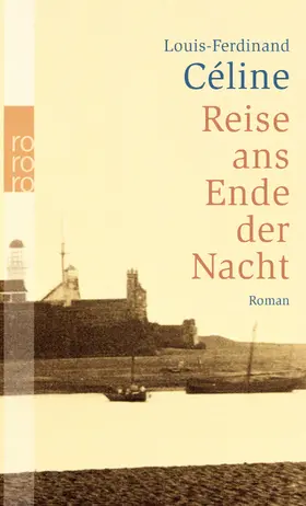 Celine / Céline / Grössel |  Reise ans Ende der Nacht | Buch |  Sack Fachmedien