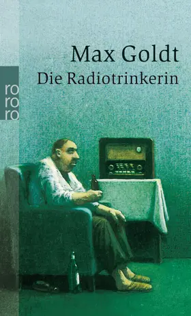 Goldt |  Die Radiotrinkerin | Buch |  Sack Fachmedien