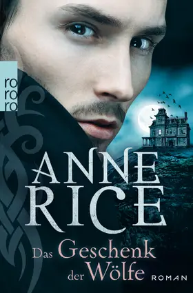 Rice |  Das Geschenk der Wölfe | Buch |  Sack Fachmedien
