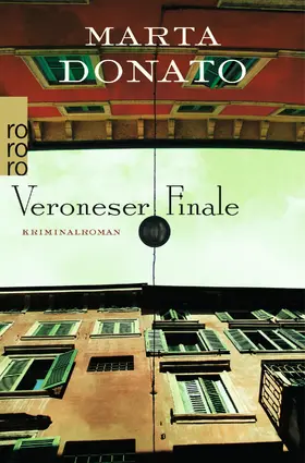 Donato |  Veroneser Finale: Commissario Fontanaros erster Fall | Buch |  Sack Fachmedien