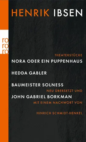 Ibsen | Nora oder Ein Puppenhaus. Hedda Gabler. Baumeister Solness. John Gabriel Borkman | Buch | 978-3-499-24234-2 | www.sack.de