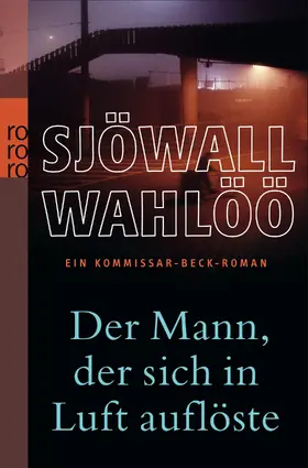 Wahlöö / Sjöwall |  Der Mann, der sich in Luft auflöste | Buch |  Sack Fachmedien
